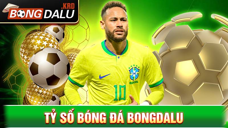Tỷ số bóng đá Bongdalu | Xem tỷ số bóng đá hôm nay 36 Tỷ số bóng đá Bongdalu